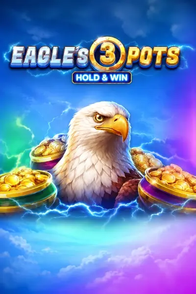 Eagles 3 Pots: Hold&Win